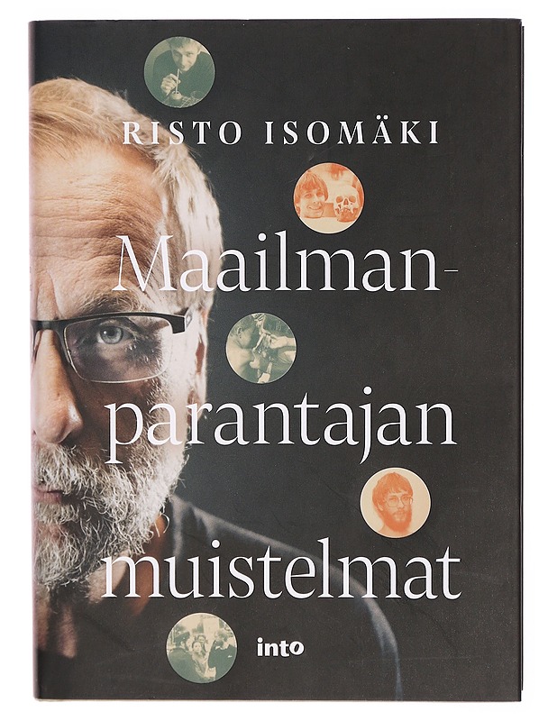 Maailmanparantajan muistelmat - Risto Isomäki - Elämäkerrat ja muistelmat - 10105297694 - 0