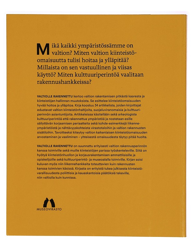 Valtiolle rakennettu : näkökulmia valtion kiinteistöjen hoitoon - Laine, Aino - Tietokirjat ja oppaat - 10105297728 - 1