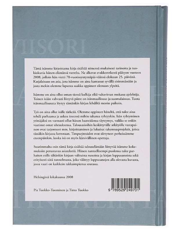 Reviisori Raudusta : muistikuvia, mietteitä ja ajatuksia 70 vuoden varrelta - Yrjö Tuokko - Elämäkerrat ja muistelmat - 10105297800 - 1