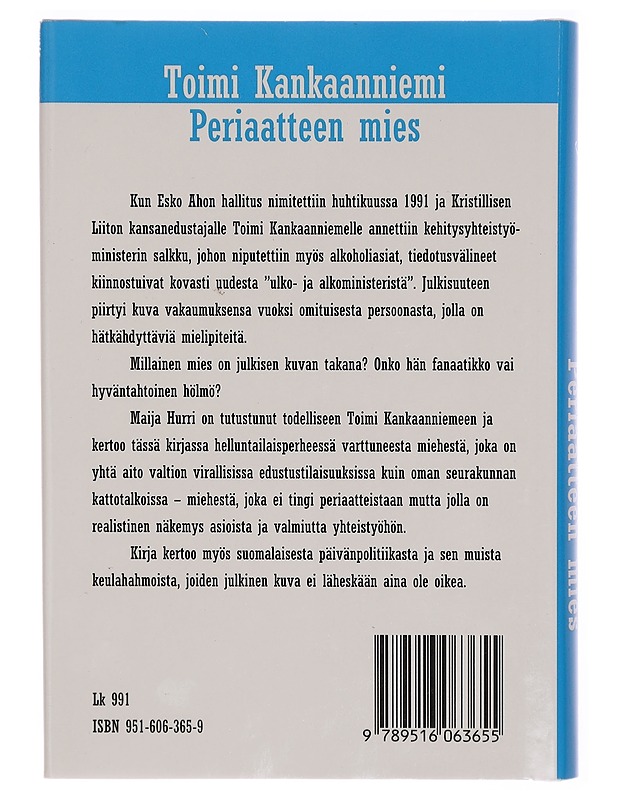 Toimi Kankaanniemi, periaatteen mies - Maija Hurri - Elämäkerrat ja muistelmat - 10105297831 - 1