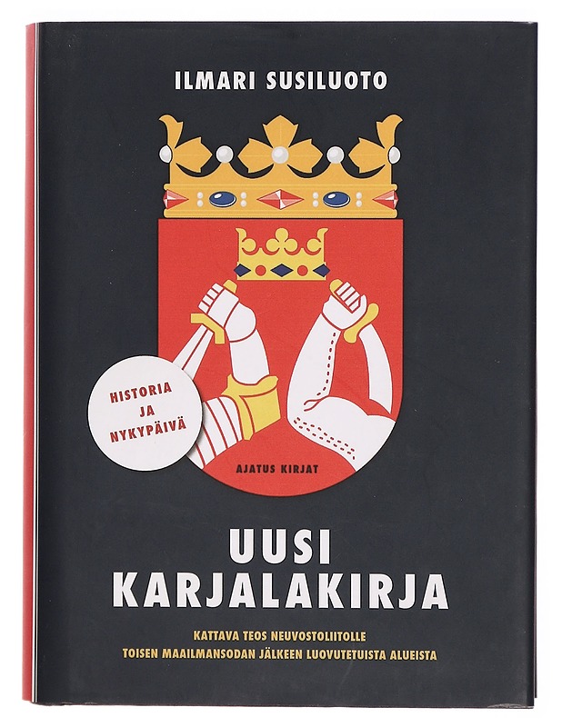 Uusi Karjalakirja - Ilmari Susiluoto - Historiakirjat - 10105297855 - 0