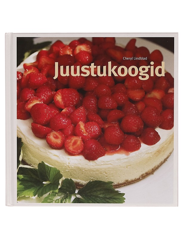 Juustukoogid -  Cheryl Lindblad - Ruokakirjat - 10105297869 - 0