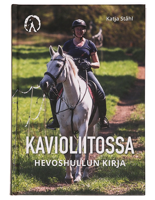 Kavioliitossa : hevoshullun kirja - Ståhl, Katja - Elämäkerrat ja muistelmat - 10105297891 - 0