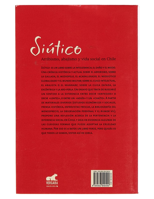 Siutico. Arribismo, Abajismo Y Vida Social En Chile - Óscar Contardo - Tietokirjat - 10105297912 - 1