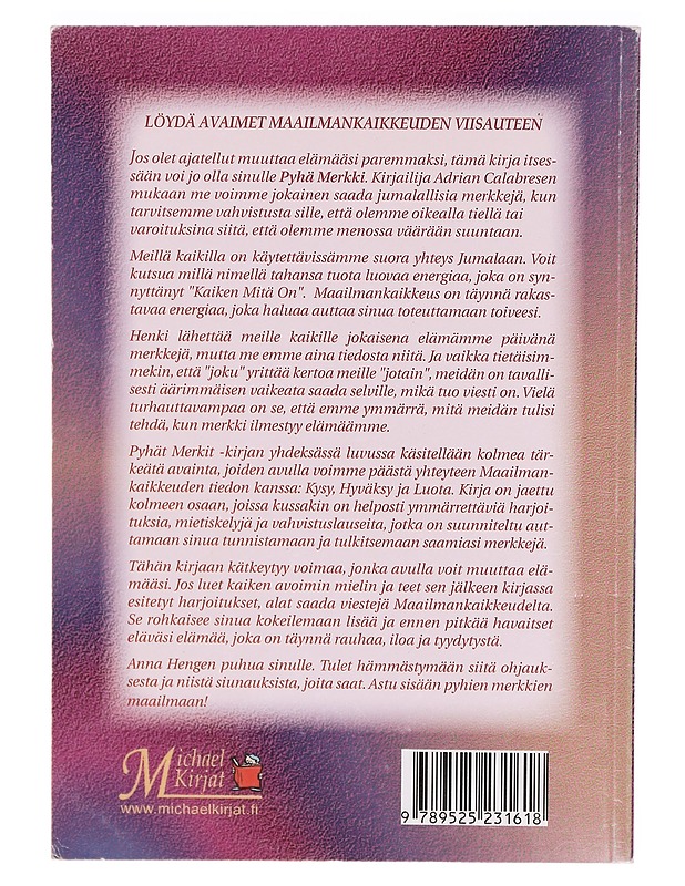 Pyhät merkit : kuinka voit kuulla ja nähdä maailmankaikkeuden viestejä ja uskoa niihin? - Adrian Calabrese - Tietokirjat ja oppaat - 10105297911 - 1