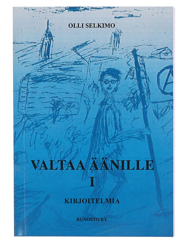 Valtaa äänille I, kirjoitelmia - Olli Selkimo - Tietokirjat ja oppaat - 10105297931 - 0