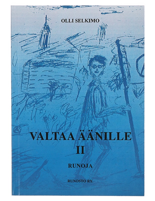 Valtaa äänille II, runoja - Olli Selkimo - Runot ja näytelmät - 10105297938 - 0