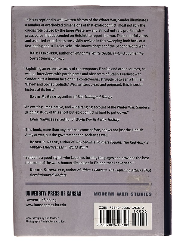 The Hundred Day Winter War : Finland's gallant stand against the Soviet Army - Gordon F. Sander - Tietokirjat ja oppaat - 10105298025 - 1