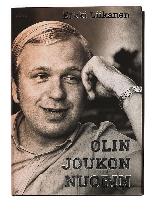 Olin joukon nuorin - Erkki Liikanen - Elämäkerrat ja muistelmat - 10105298228 - 0