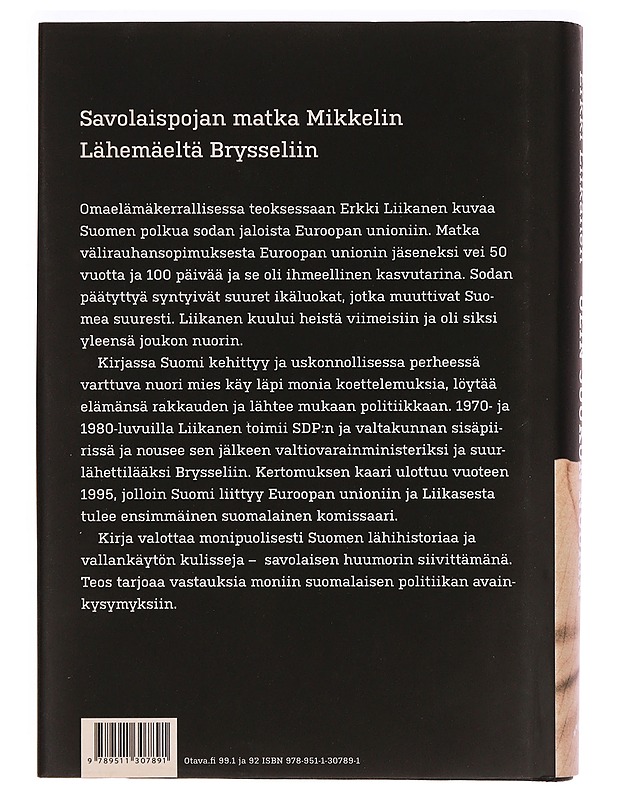 Olin joukon nuorin - Erkki Liikanen - Elämäkerrat ja muistelmat - 10105298228 - 1