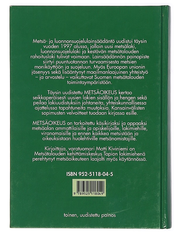 Metsäoikeus - Matti Kiviniemi - Tietokirjat - 10105298256 - 1