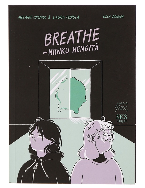 Breathe : niinku hengitä - Melanie Orenius - Sarjakuvat - 10105298534 - 0
