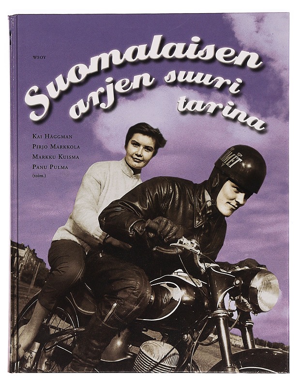 Suomalaisen arjen suuri tarina - Mäkinen, Anssi - Tietokirjat ja oppaat - 10105298607 - 0