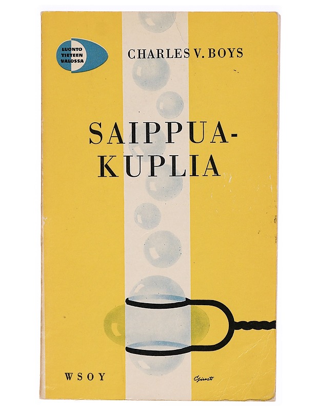 Saippuakupla. Luonto tieteen valossa - Charles V. Boys - Tietokirjat - 10105298693 - 0