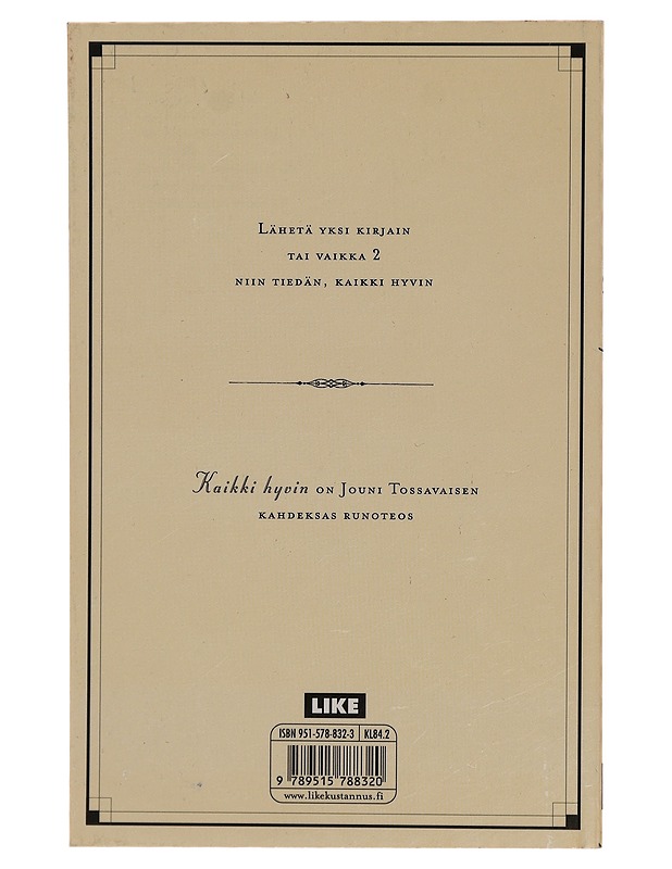 Kaikki hyvin - Jouni Tossavainen - Runot ja näytelmät - 10105298850 - 1