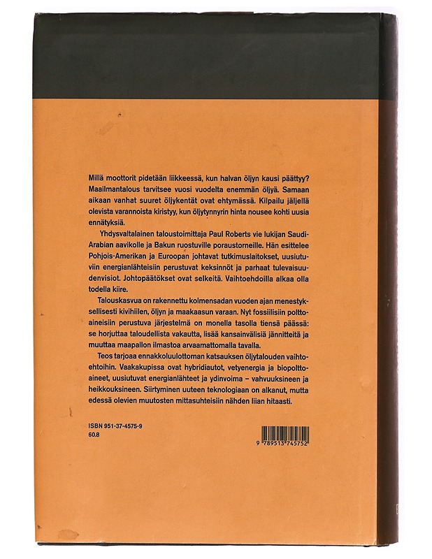 Kun öljy loppuu : uuden energiatalouden vaihtoehdot - Paul Roberts - Tietokirjat ja oppaat - 10105299130 - 1