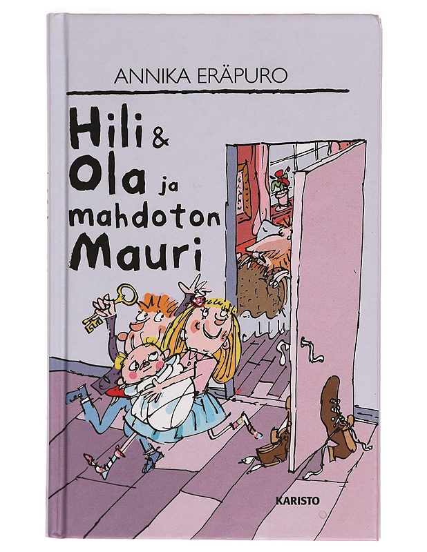 Hili & Ola ja mahdoton Mauri - Annika Eräpuro - Lastenkirjat - 10105299223 - 0