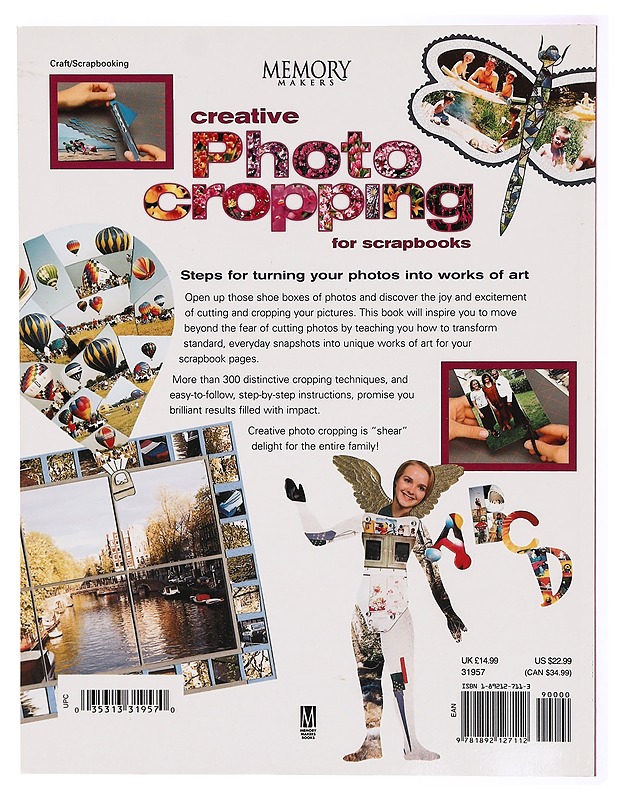 Creative photo cropping for scrapbooks - Kelly Angard - Käsityökirjat - 10105299256 - 1
