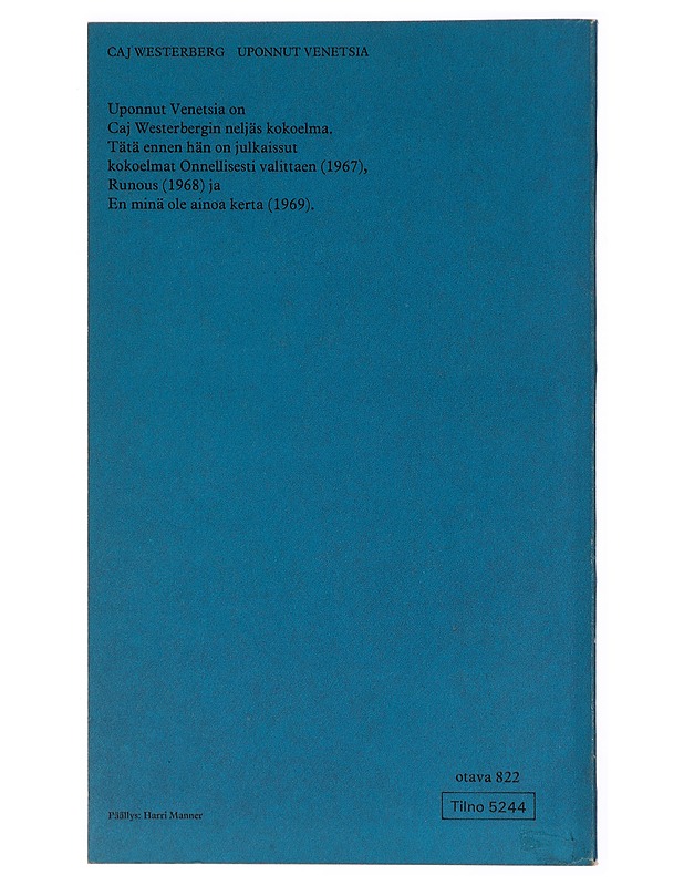 Uponnut Venetsia : runoja - Caj Westerberg - Runot ja näytelmät - 10105299332 - 1