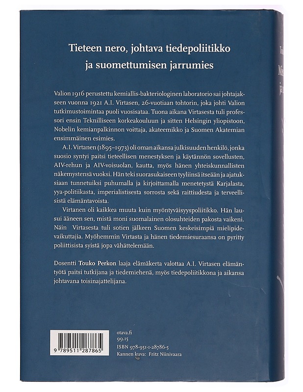 Mies, liekki ja unelma : nobelisti A. I. Virtasen elämäntyö - Touko Perko - Elämäkerrat ja muistelmat - 10105299441 - 1