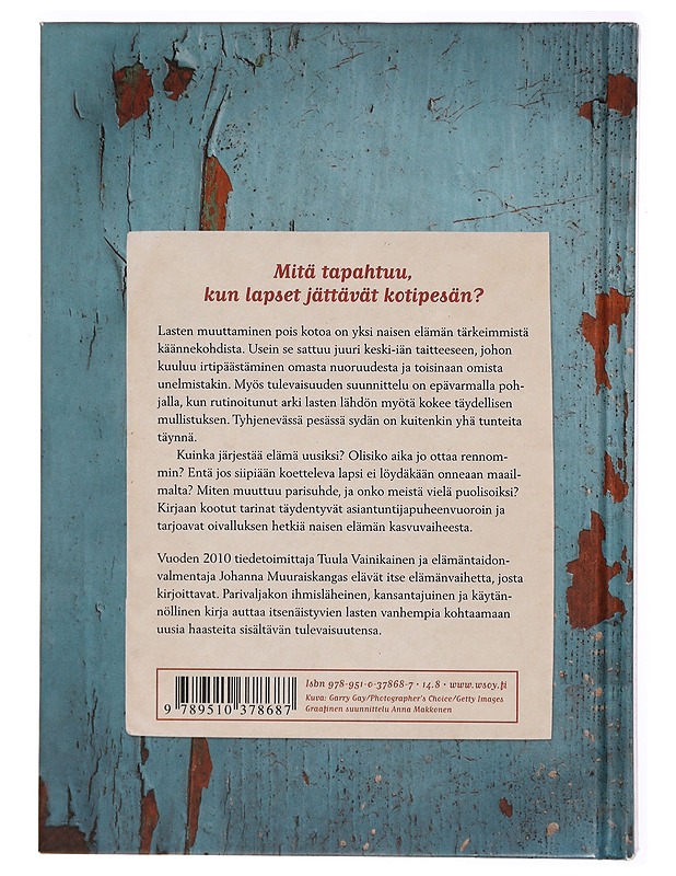 Tyhjenevä pesä - täysi sydän : naisena ja äitinä uuden elämän kynnyksellä - Vainikainen, Tuula - Tietokirjat ja oppaat - 10105299468 - 1