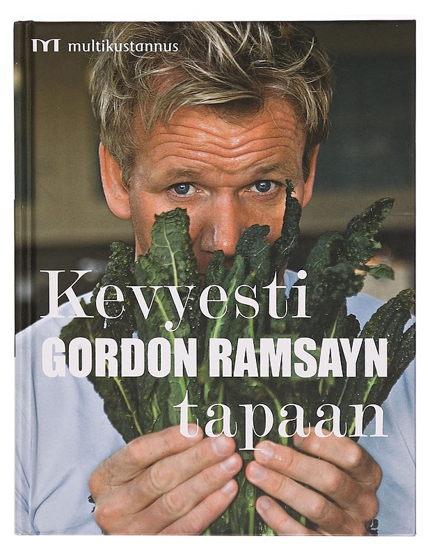 Kevyesti Gordon Ramsayn tapaan - Ramsay, Gordon - Tietokirjat ja oppaat - 10105299852 - 0