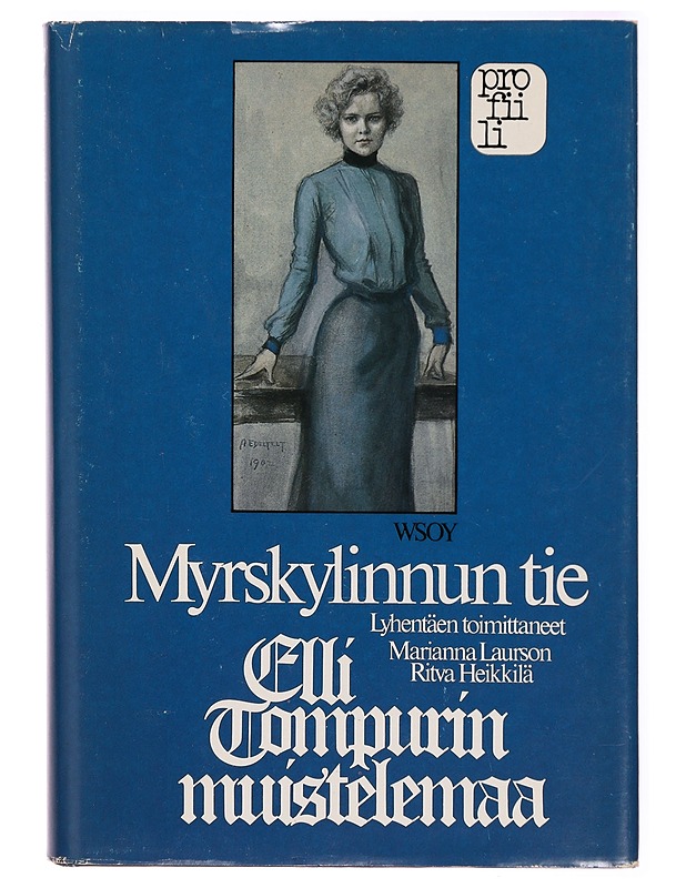 Myrskylinnun tie - Elli Tompurin muistelemaa - Elämäkerrat ja muistelmat - 10105299901 - 0