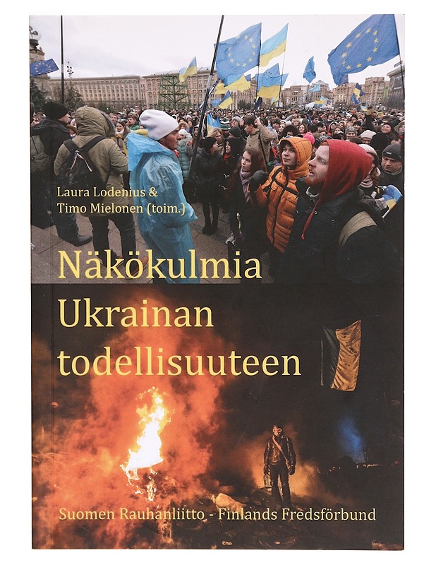 Näkökulmia Ukrainan todellisuuteen - Laura Lodenius - Tietokirjat ja oppaat - 10105300013 - 0