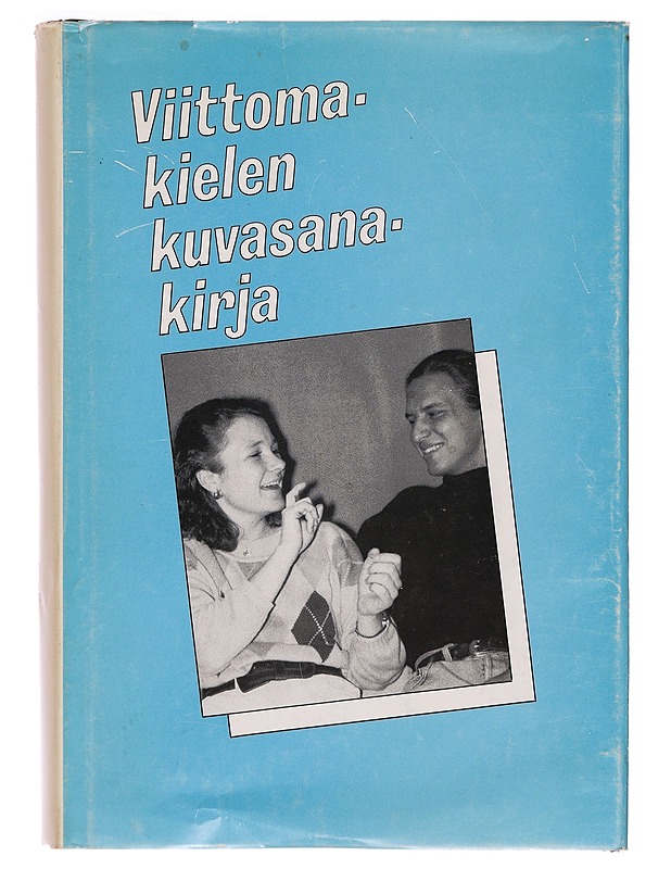 Viittomakielen kuvasanakirja - Paunu, Lauri - Tietokirjat ja oppaat - 10105300158 - 0