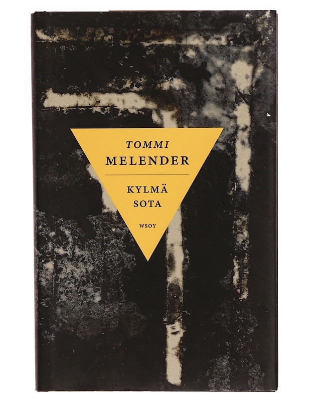 Kylmä sota : romaani rakkaudesta - Tommi Melender - Romaanit ja novellit - 10105300183 - 0