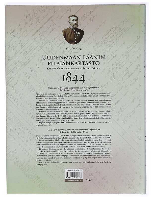 Uudenmaan läänin pitäjänkartasto 1844 / uusintapainos Claës Nybergin pitäjänkartoista : nyupplaga av Claës Nybergs sockenkartor = Kartor öfver socknarne i Nylands län 1844 - Nyberg - Tietokirjat ja oppaat - 10105300237 - 1