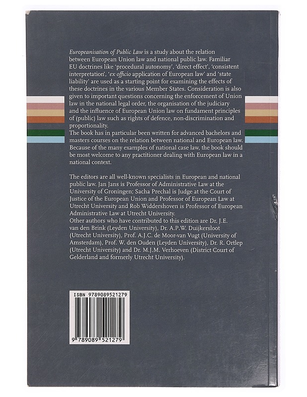 Europeanisation of public law - Brink, J. E. van den - Tietokirjat ja oppaat - 10105300264 - 0