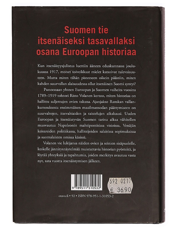 Suomen synty ja kuohuva Eurooppa - Risto Volanen - Historiakirjat - 10105300296 - 0