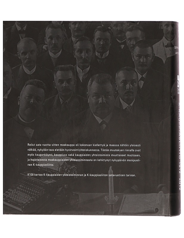 K100 : K-kauppiasliitto 1912-2012 - Seppo Tamminen - Historiakirjat - 10105300713 - 1