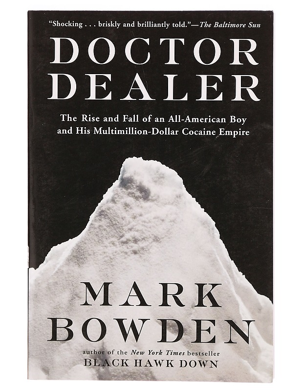 Doctor Dealer - Mark Bowden - Elämäkerrat ja muistelmat - 10105300817 - 0