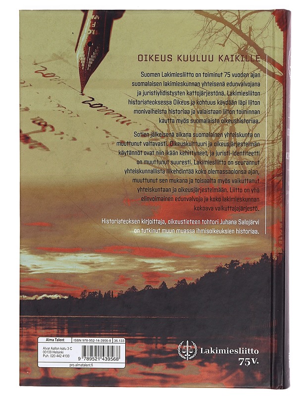 Oikeus ja kohtuus : Suomen Lakimiesliitto 1944-2019 - Salojärvi, Juhana - Historiakirjat - 10105300816 - 1