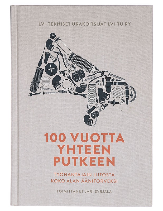 100 vuotta yhteen putkeen : Työnantajain liitosta koko alan äänitorveksi - Jari Syrjälä - Historiakirjat - 10105301107 - 0