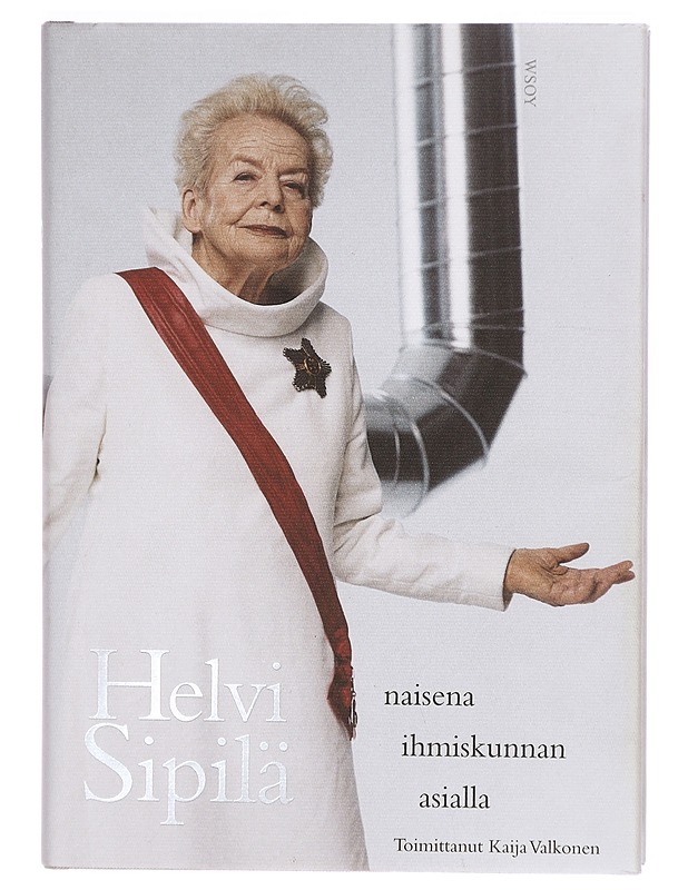 Naisena ihmiskunnan asialla - Sipilä, Helvi - Elämäkerrat ja muistelmat - 10105301228 - 0