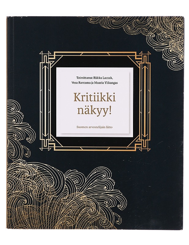 Kritiikki näkyy! - Riikka Laczak - Tietokirjat ja oppaat - 10105301287 - 0