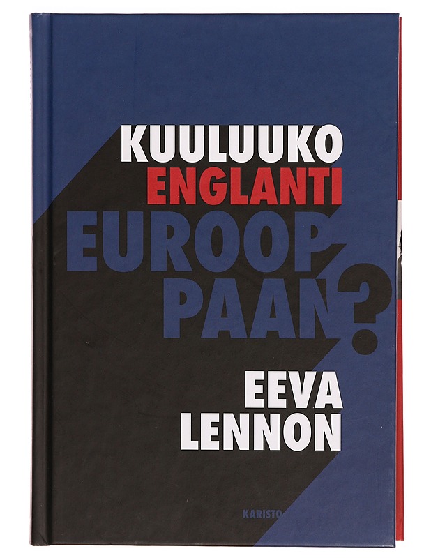 Kuuluuko Englanti Eurooppaan? - Eeva Lennon - Tietokirjat ja oppaat - 10105301377 - 0