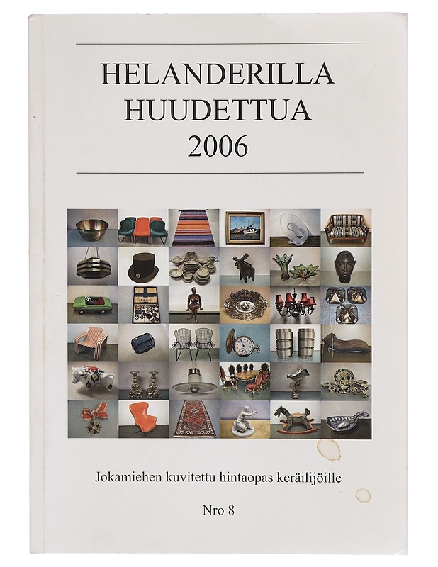 Helanderilla huudettua 2006 - Tietokirjat ja oppaat - 10105301491 - 0