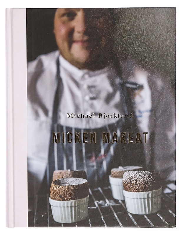 Micken makeat - Björklund, Michael - Ruokakirjat - 10105301593 - 0