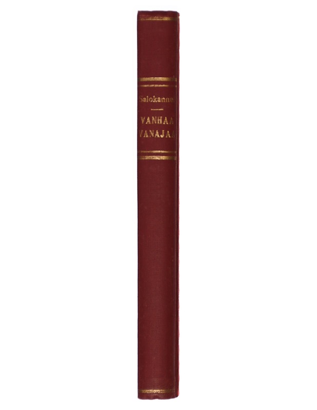 Vanhaa Vanajaa - Akseli Salokannel - Tietokirjat - 10105301596 - 1