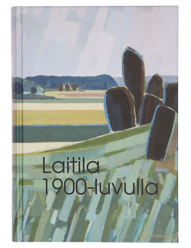 Laitila 1900-luvulla - Kari Alifrosti - Historiakirjat - 10105301720 - 0