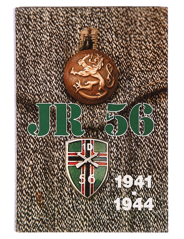 Jalkaväkirykmentti 56 : 1941-1944 - Kaino Tuokko - Historiakirjat - 10105301793 - 0