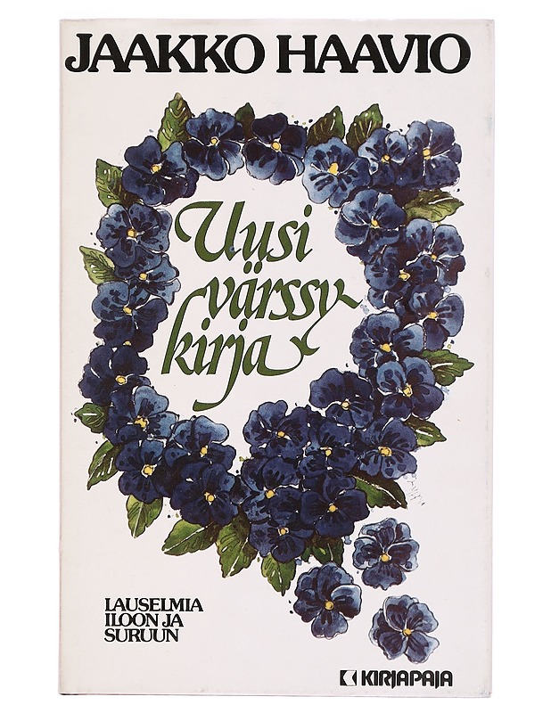 Uusi värssykirja - lauselmia iloon ja suruun - Jaakko Haavio - Runot ja näytelmät - 10105301791 - 0