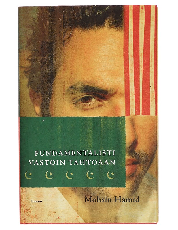 Fundamentalisti vastoin tahtoaan - Hamid, Mohsin - Romaanit ja novellit - 10105301958 - 0