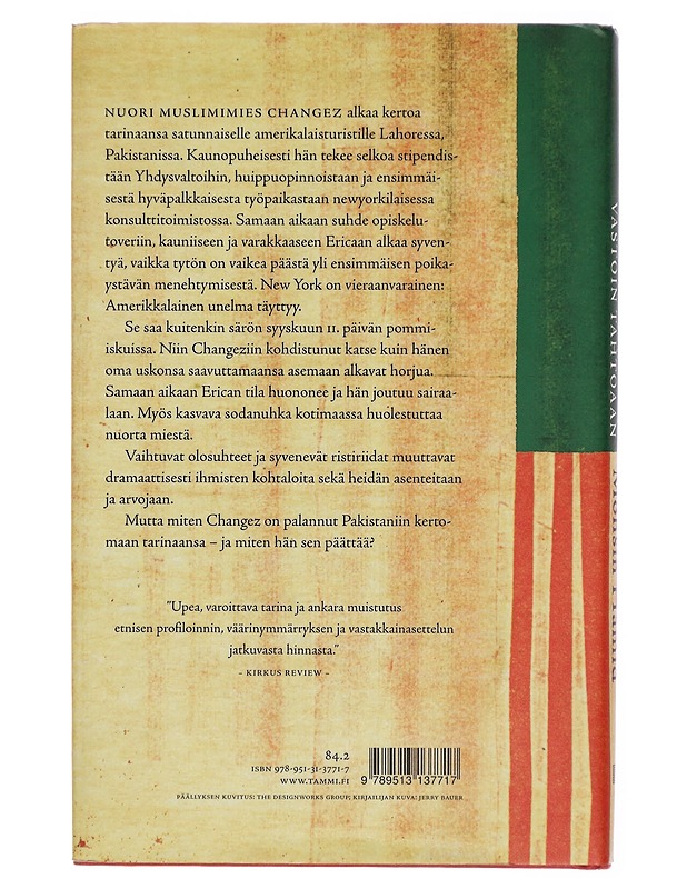 Fundamentalisti vastoin tahtoaan - Hamid, Mohsin - Romaanit ja novellit - 10105301958 - 1