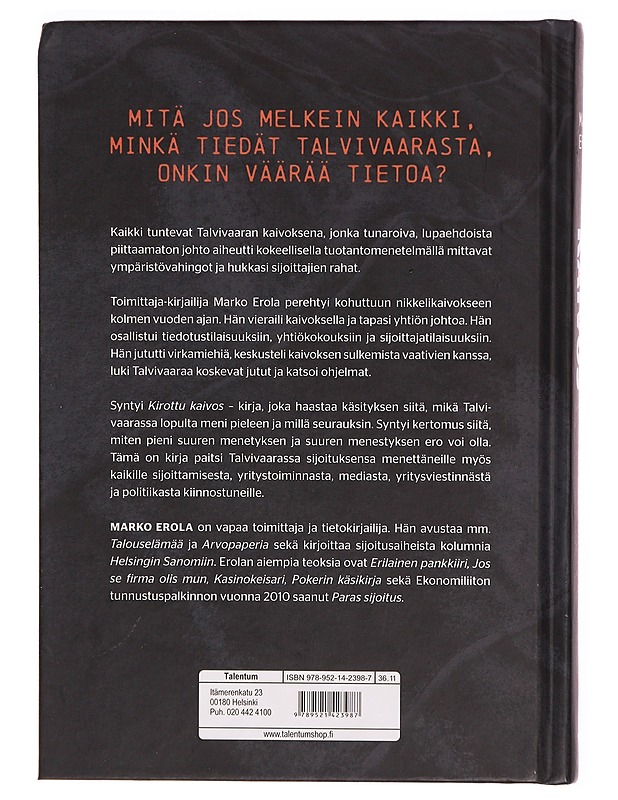 Kirottu kaivos : totuuden jäljillä Talvivaarassa - Marko Erola - Jännitys ja dekkarit - 10105302147 - 1