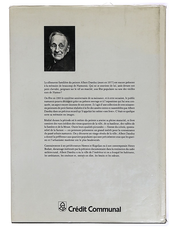 Le livre du peintre Albert Dandoy : 166 vues de Namur (1938-1941) - Pierre-Paul Dupont - Taide- ja kulttuurikirjat - 10105302507 - 1